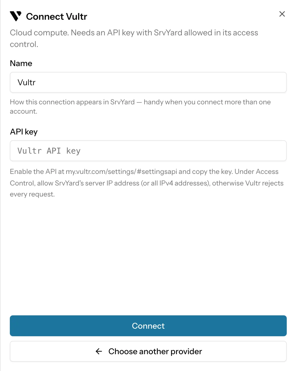 The Connect Vultr panel in SrvYard: a name field, an API key field and the note about Vultr access control